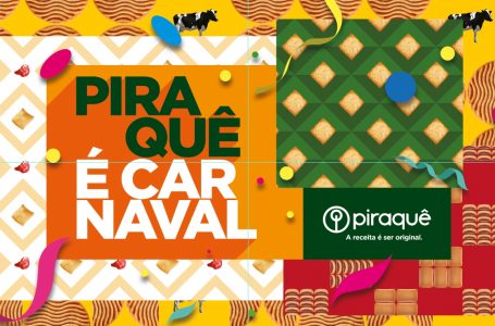 Piraquê investe no carnaval e reforça posicionamento “A receita é ser original”