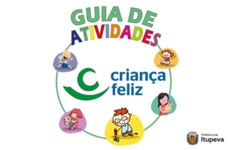 Programa Criança Feliz: Prefeitura elabora cartilhas com orientações às famílias beneficiárias em Itupeva