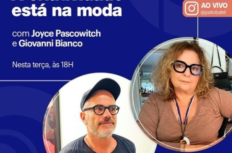 Pátio Batel traz lives com temas relacionados à moda, cultura, gastronomia, arte e entretenimento