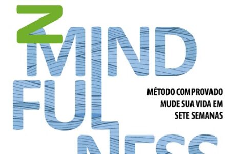 Vida mais longa e feliz: novo método de meditação acaba com ansiedade, estresse, insônia e depressão, e melhora padrões de bem-estar em 7 semanas