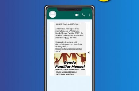 Nota de esclarecimento: Mensagem que circula pelo WhatsApp sobre inscrições para o Programa Mensal Familiar 2021 é falsa