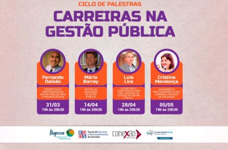 Vem aí o ‘Ciclo de Palestras – Carreiras na Gestão Pública’